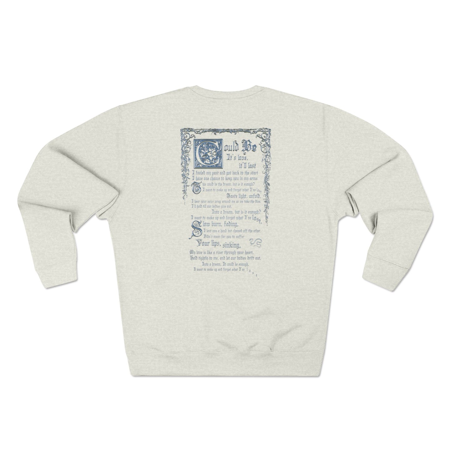 "Could Be" Back Lyric Sheet Sweatshirt