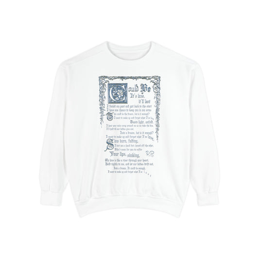 "Could Be" Front Lyric Sheet Sweatshirt